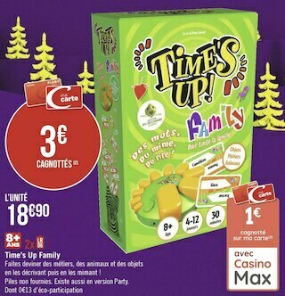 Géant Casino Time’s up family offre