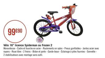 Géant Casino Vélo 16’’ licence spiderman ou frozen 2 offre