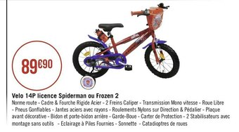Géant Casino Velo 14p licence spiderman ou frozen 2 offre