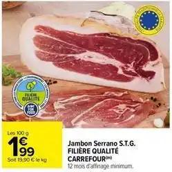 Carrefour Drive Carrefour - jambon serrano s.t.g. filière qualité offre