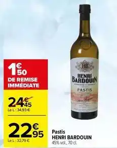 Carrefour Drive Henri bardouin - pastis offre