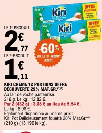 E.Leclerc KIRI CRÈME 12 PORTIONS OFFRE DÉCOUVERTE 29% MAT.GR.(¹)(6) offre