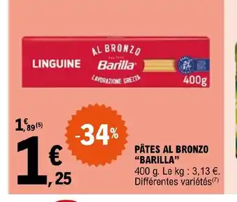 E.Leclerc PÂTES AL BRONZO "BARILLA" offre