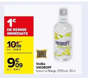 Carrefour Vodka VIKOROFF offre