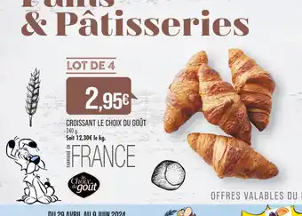 Match LE CHOIX DU GOÛT CROISSANT offre
