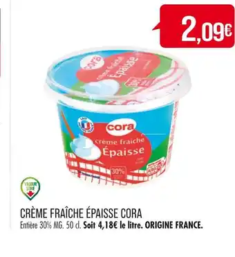 Match CORA CRÈME FRAÎCHE ÉPAISSE offre