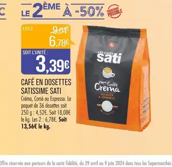 Match SATI CAFÉ EN DOSETTES SATISSIME offre