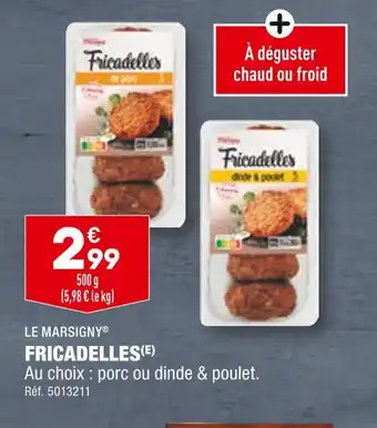 ALDI LE MARSIGNY FRICADELLES offre