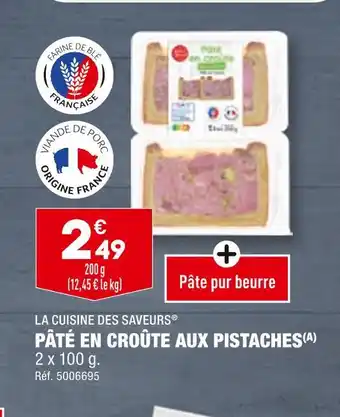 ALDI LA CUISINE DES SAVEURS PÂTÉ EN CROÛTE AUX PISTACHES offre