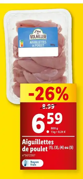 Lidl L'etal du volailler Aiguillettes de poulet offre