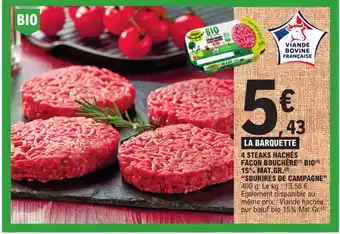 E.Leclerc 4 STEAKS HACHES FAÇON BOUCHERE BIO "SOURIRES DE CAMPAGNE" offre