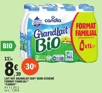 E.Leclerc LAIT UHT GRANDLAIT BIO(2) DEMI-ÉCRÉMÉ FORMAT FAMILIAL(1) "CANDIA" offre