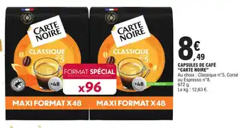 E.Leclerc CAPSULES DE CAFÉ "CARTE NOIRE" offre