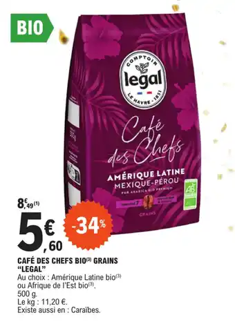 E.Leclerc CAFÉ DES CHEFS BIO (3) GRAINS "LEGAL" offre