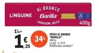 E.Leclerc PÂTES AL BRONZO "BARILLA" offre