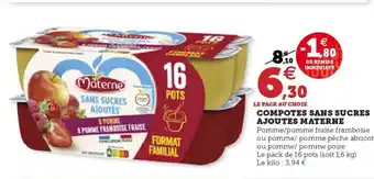 Hyper U COMPOTES SANS SUCRES AJOUTES MATERNE offre