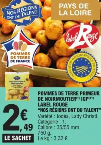 E.Leclerc POMMES DE TERRE PRIMEUR DE NOIRMOUTIER (1) IGP(11) LABEL ROUGE "NOS RÉGIONS ONT DU TALENT" offre