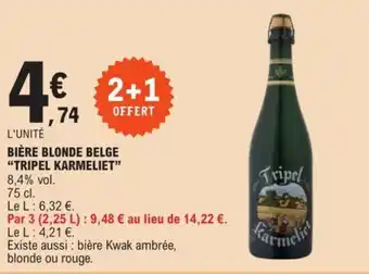 E.Leclerc BIÈRE BLONDE BELGE "TRIPEL KARMELIET" offre