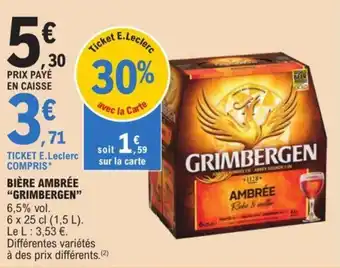 E.Leclerc BIÈRE AMBRÉE "GRIMBERGEN" offre