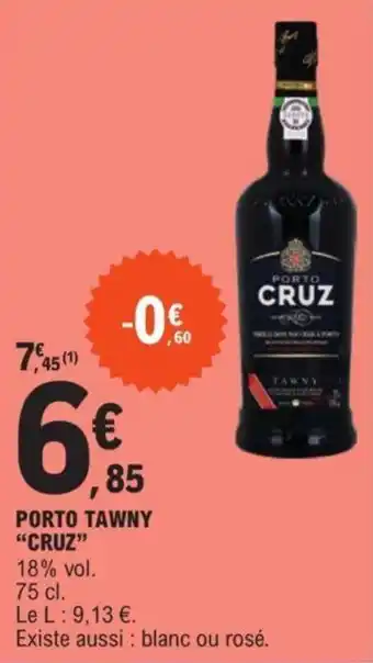 E.Leclerc PORTO TAWNY "CRUZ" offre