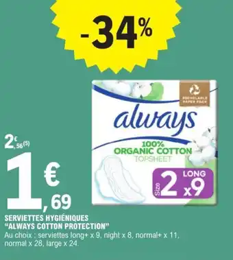 E.Leclerc SERVIETTES HYGIÉNIQUES "ALWAYS COTTON PROTECTION" offre