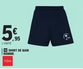 E.Leclerc SHORT DE BAIN HOMME offre