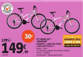 E.Leclerc VTT RIGIDE 26"(2) "WOODSUN" offre