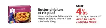 Picard Butter chicken et riz pilaf offre