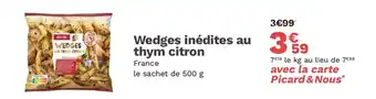 Picard Wedges inédites au thym citron offre