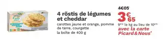 Picard 4 röstis de légumes et cheddar offre