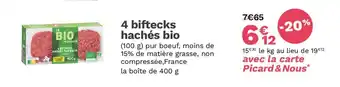 Picard 4 biftecks hachés bio offre