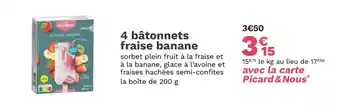 Picard 4 bâtonnets fraise banane offre