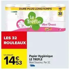 Carrefour Drive Le trèfle - papier hygiénique offre