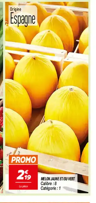 Netto MELON JAUNE ET/OU VERT offre