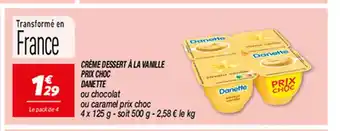 Netto CREME DESSERT À LA VANILLE PRIX CHOC DANETTE offre