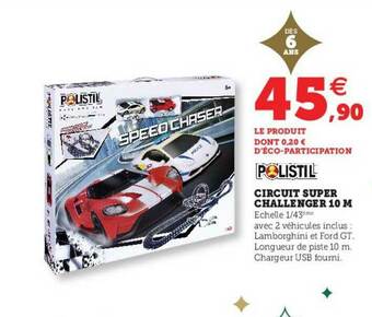 Super U Circuit Super Challenger 10 M Polistil offre