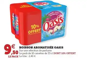 Hyper U BOISSON AROMATISÉE OASIS offre