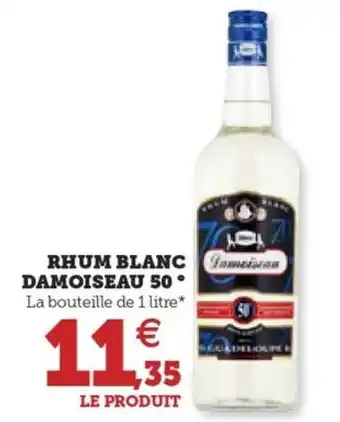 Hyper U RHUM BLANC Tameises DAMOISEAU 50° offre