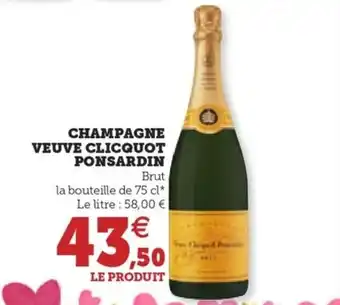 Hyper U CHAMPAGNE VEUVE CLICQUOT PONSARDIN offre