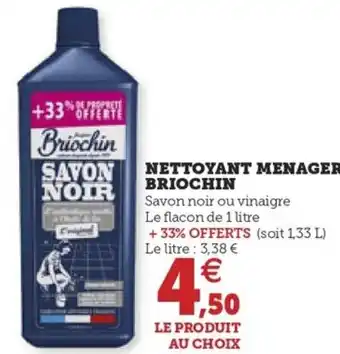 Hyper U NETTOYANT MENAGER BRIOCHIN offre