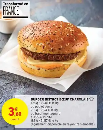 Intermarché BURGER BISTROT BOEUF CHAROLAIS offre