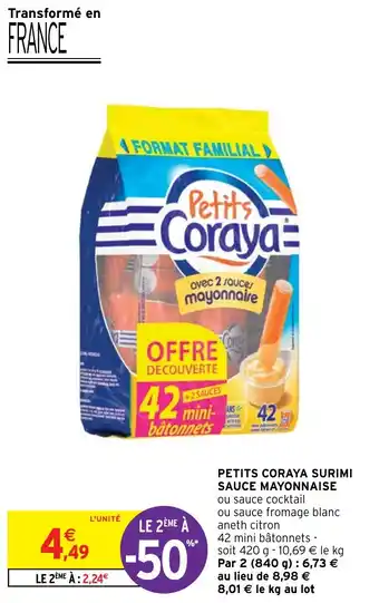 Intermarché PETITS CORAYA SURIMI SAUCE MAYONNAISE offre