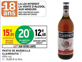 Intermarché PASTIS DE MARSEILLE CLAIRPASTIS offre