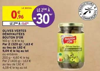 Intermarché OLIVES VERTES DÉNOYAUTÉES BOUTON D'OR offre