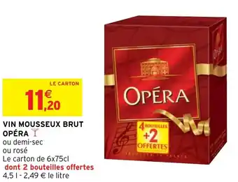 Intermarché VIN MOUSSEUX BRUT OPÉRA offre