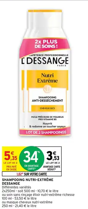 Intermarché SHAMPOOING NUTRI-EXTRÊME DESSANGE offre