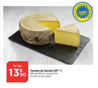 Bi1 Tomme de Savoie IGP* (A) offre