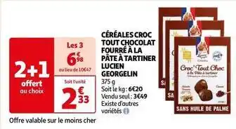 Auchan Lucien georgelin - céréales croc tout chocolat fourré à la pâte à tartiner offre