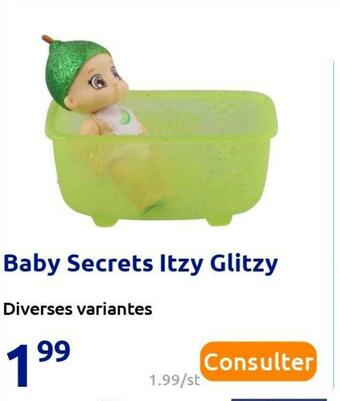 Action Baby secrets itzy glitzy offre