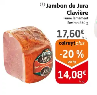 Colruyt Clavière Jambon du Jura offre